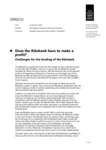Does the Riksbank have to make a profit?  Challenges for the funding of the Riksbank