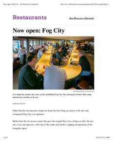 Now open: Fog City - San Francisco Chronicle  http://www.sfchronicle.com/restaurants/article/Now-open-Fog-C... Restaurants