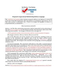 Proposed Congressional Redistricting Reform Language The underlined red language below indicates proposed additions and deletions in Article XI of the text of the Ohio Constitution after the inclusion of amendments appro