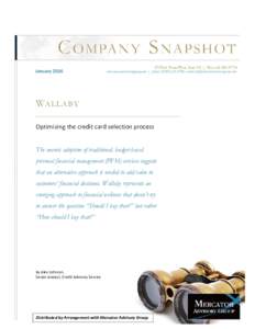 Company Snapshot: Wallaby  January 2016 WA L L A B Y Optimizing the credit card selection process