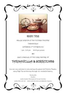 HIGH TEA WILL BE SERVED AT THE VICTORIA THEATRE TARNAGULLA SATURDAY 3RD OCTOBERpmpm.