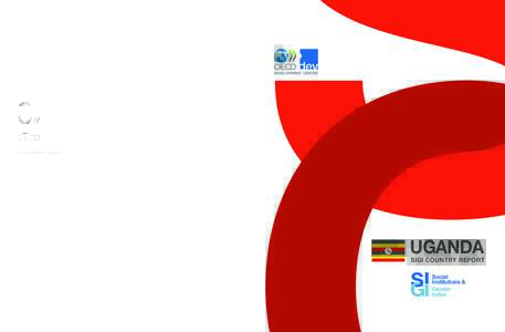 Gender equality / Organisation for Economic Co-operation and Development / International relations / Structure / Africa / Social Institutions and Gender Index / Uganda / OECD Development Centre / Millennium Development Goals / Discrimination / Poverty / Gender