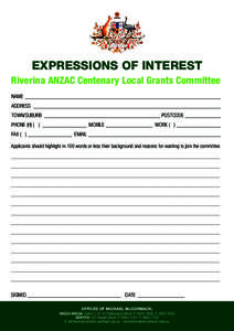 EXPRESSIONS OF INTEREST Riverina ANZAC Centenary Local Grants Committee NAME________________________________________________________________________ ADDRESS _______________________________________________________________