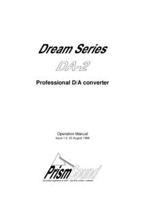 Professional D/A converter  Operation Manual IssueAugust 1998  Prism Media Products Limited