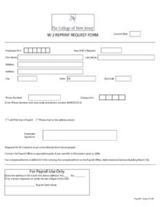 W-2 REPRINT REQUEST FORM  Employee ID # Current Date