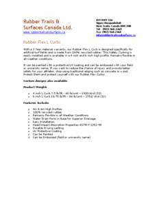 Rubber Trails & Surfaces Canada Ltd. www.rubbertrailsandsurfaces.ca 815 HWY 336 Upper Musquodoboit