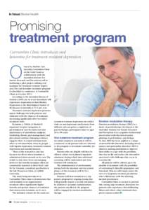 In focus Mental health  Promising treatment program Currumbin Clinic introduces oral ketamine for treatment resistant depression
