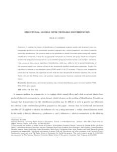 STRUCTURAL MODELS WITH TESTABLE IDENTIFICATION NIKOLAY AREFIEV Abstract. I combine the theory of identification of simultaneous equation models and structural vector autoregression models with the probabilistic graphical