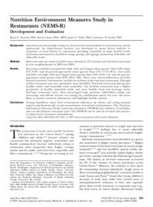 Nutrition Environment Measures Study in Restaurants (NEMS-R) Development and Evaluation Brian E. Saelens, PhD, Karen Glanz, PhD, MPH, James F. Sallis, PhD, Lawrence D. Frank, PhD Background: Americans are increasingly ea
