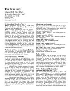 THE BULLETIN Chapel Hill Bird Club November-December, 2003 (Vol. XXXII, Nos[removed]c/o Ginger Travis 5244 Old Woods Rd.