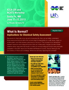 ICCA-LRI and NCATS Workshop Santa Fe, NM June 11-12, 2013 La Posada de Santa Fe