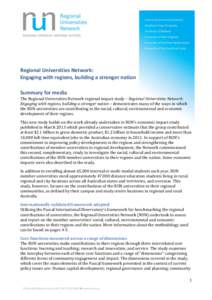 Regional Universities Network: Engaging with regions, building a stronger nation Summary for media The Regional Universities Network regional impact study – Regional Universities Network: Engaging with regions, buildin