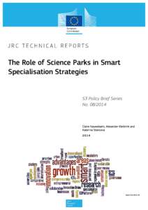 The Role of Science Parks in Smart Specialisation Strategies S3 Policy Brief Series No