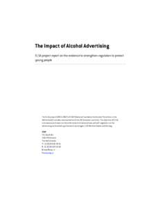The Impact of Alcohol Advertising ELSA project report on the evidence to strengthen regulation to protect young people The ELSA projectof STAP (National Foundation for Alcohol Prevention in the Netherlands) 