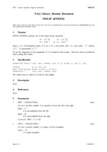 F06 – Linear Algebra Support Routines  F06YJF NAG Library Routine Document F06YJF (DTRSM)