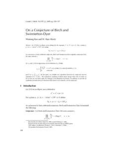 Canad. J. Math. Vol), 2005 pp. 328–337  On a Conjecture of Birch and Swinnerton-Dyer Wentang Kuo and M. Ram Murty Abstract. Let E/Q be an elliptic curve defined by the equation y 2 = x3 + ax + b. For a prime p,
