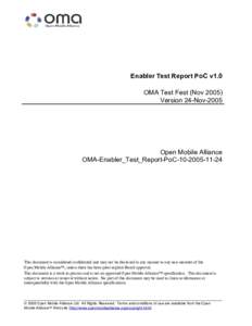Enabler Test Report PoC v1.0 OMA Test Fest (NovVersion 24-Nov-2005 Open Mobile Alliance OMA-Enabler_Test_Report-PoC