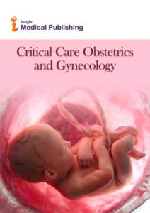Critical Care Obstetrics and Gynecology 