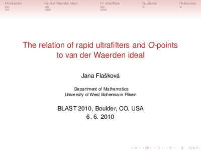 Introduction  van der Waerden ideal W-ultrafilters