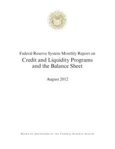 Credit and Liquidity Programs and the Balance Sheet - August 2012