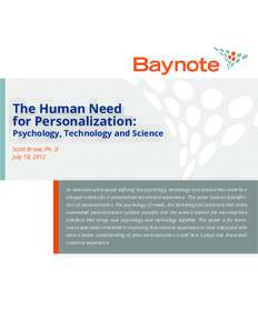 The Human Need for Personalization: Psychology, Technology and Science Scott Brave, Ph. D July 18, 2012