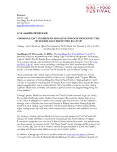 Contact: Jessica Gago San Diego Bay Wine & Food FestivalFOR IMMEDIATE RELEASE