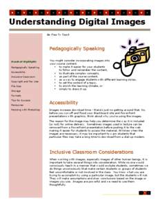 Understanding Digital Images Be Free To Teach Pedagogically Speaking Handout Highlights Pedagogically Speaking