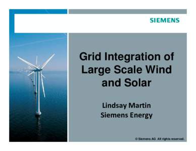 Grid Integration of Large Scale Wind and Solar 	
	 	 
