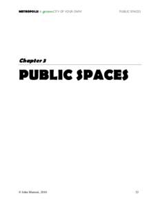 METROPOLIS A green CITY OF YOUR OWN!  PUBLIC SPACES Chapter 3