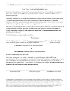 Rev	
  2/8/12	
  	
  This form is intended as an optional resource that may be amended to meet the needs of individual employers.	
    Heat Stroke Treatment Authorization Form The	
  National	
  Athletic	
  Traine