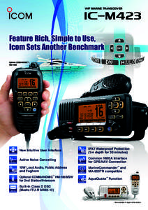 VHF MARINE TRANSCEIVER  Feature Rich, Simple to Use, Icom Sets Another Benchmark Optional COMMANDMIC™, HM-195B