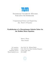 Technische Universität München Fakultät für Informatik Computational Science and Engineering (Int. Master’s Program)  Parallelisation of a Discontinuous Galerkin Solver for