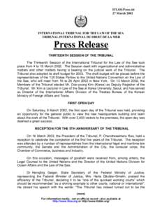 ITLOS/PressMarch 2002 INTERNATIONAL TRIBUNAL FOR THE LAW OF THE SEA TRIBUNAL INTERNATIONAL DU DROIT DE LA MER