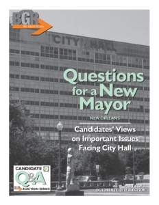 Questions for a New Mayor NEW ORLEANS  Candidates’ Views