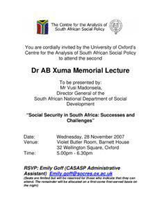 You are cordially invited by the University of Oxford’s Centre for the Analysis of South African Social Policy to attend the second