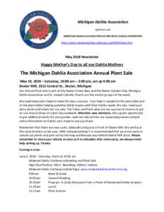 Michigan Dahlia Association Affiliated with AMERICAN DAHLIA ASSOCIATION and MID-WEST DAHLIA CONFERENCE http://www.midwestdahliaconference.org/MDA/index.htm