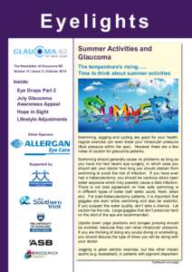 Eyelights Summer Activities and Glaucoma The Newsletter of Glaucoma NZ Volume 11 | Issue 3 | October 2014