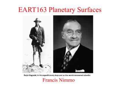 EART163 Planetary Surfaces  Francis Nimmo Last Week – Mass Movements • Downhill creep is diffusive:  z  K  z