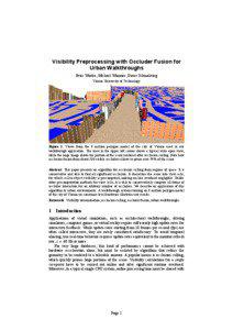 Visibility Preprocessing with Occluder Fusion for Urban Walkthroughs Peter Wonka, Michael Wimmer, Dieter Schmalstieg