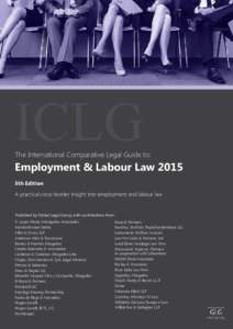 ICLG  The International Comparative Legal Guide to: Employment & Labour Law 2015 5th Edition