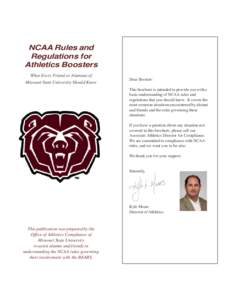 NCAA Rules and Regulations for Athletics Boosters What Every Friend or Alumnus of Missouri State University Should Know