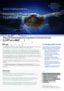 Global Challenge Initiative  International Trade and Investment  The world needs trade and investment to drive growth and