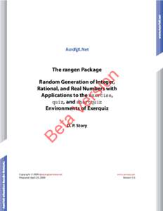 The :  Random Generation of Integer, Rational, and Real Numbers with Applications to the exercise, quiz, and shortquiz Environments of Exerquiz
