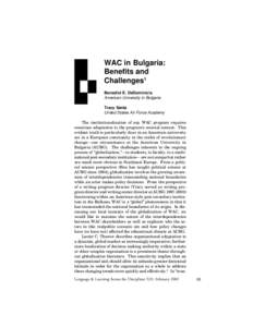 WAC in Bulgaria: Benefits and Challenges1 Benedict E. DeDominicis American University in Bulgaria Tracy Santa