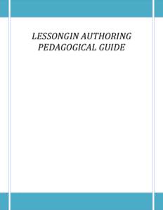 LESSONGIN AUTHORING PEDAGOGICAL GUIDE © 2014, Transparent Language, Inc. All Rights Reserved. This document may contain other product and corporate names, which may be trademarks or registered trademarks of other compan