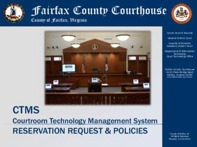 Courtroom Technology Management System (CTMS) - Reservation Request & Policies - Fairfax County, Virginia