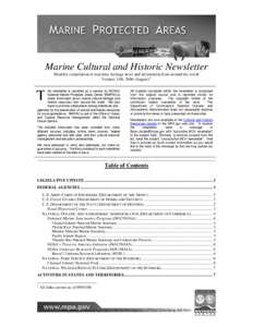 Marine Cultural and Historic Newsletter Monthly compilation of maritime heritage news and information from around the world Volume 3.08, 2006 (August) 1 his newsletter is provided as a service by NOAA’s National Marine