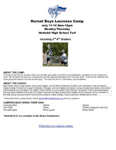 Hornet Boys Lacrosse Camp July9am-12pm Monday-Thursday Holmdel High School Turf Incoming 2nd-8th Graders