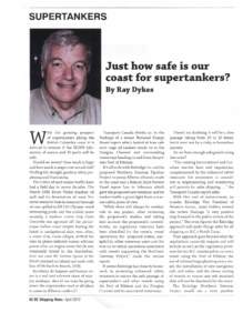 SUPERTANKERS  Just how safe is our coast for supertankers? By Ray Dykes