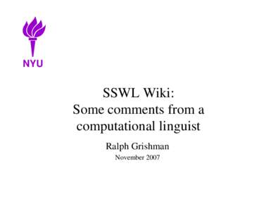 NYU  SSWL Wiki: Some comments from a computational linguist Ralph Grishman
